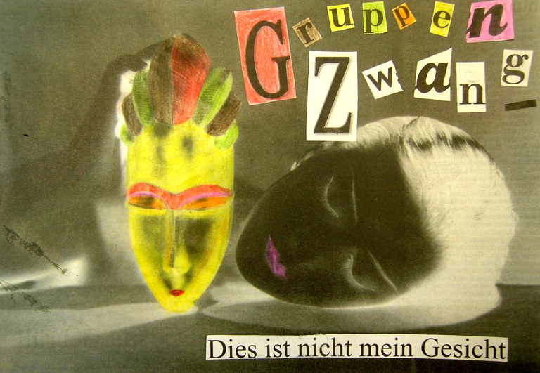 -, Lisa, Gruppenzwang. Dies ist nicht mein Gesicht, Surrealistische Verfremdung, Jg11, 2009